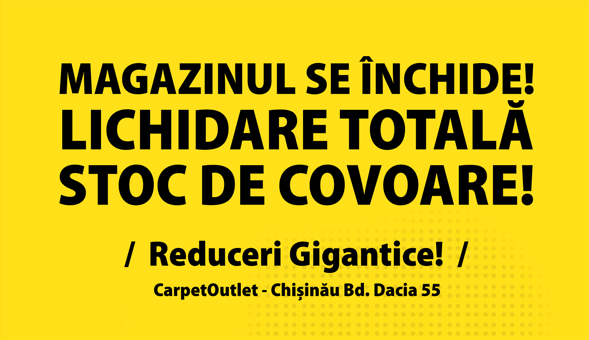 Lichidare Totală — Se Închide Magazinul din Sectorul Botanica!